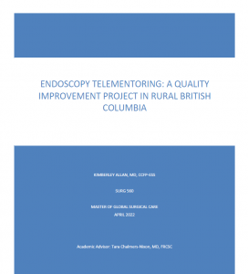 SURG 560 Final Report: Endoscopy Telementoring: A quality improvement project in rural British Columbia