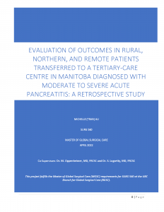 SURG 560 Final Report: Evaluation of outcomes in rural, northern, and remote patients transferred to a tertiary-care centre in Manitoba diagnosed with moderate to severe acute pancreatitis: A retrospective study