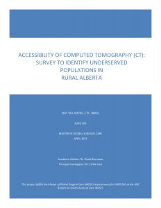 SURG 560 Final Report: Accessibility of Computed Tomography (CT) : Survey to identify underserved populations in rural Alberta