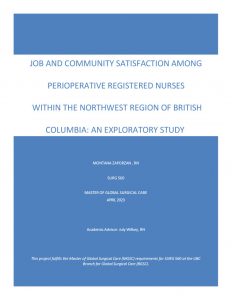SURG 560 Final Report: Job and Community Satisfaction Among Perioperative Registered Nurses Within the Northwest Region of British Columbia