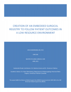 SURG 560 Final Report: Creation of an embedded surgical registry to follow patient outcomes in a low resource environment
